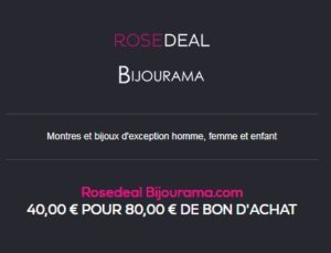 Rosedeal Bijourama Vente privée